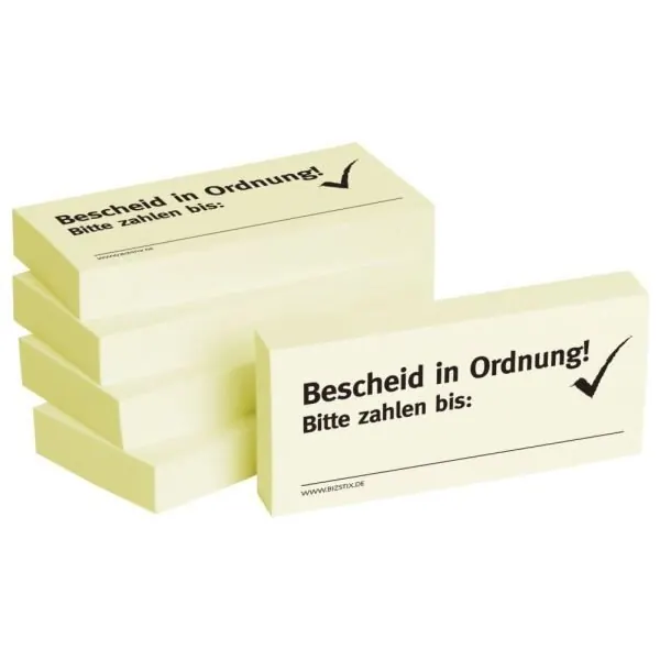 BIZSTIX Bedruckte Haftnotizen- Text: Bescheid in Ordung! Bitte zahlen bis: