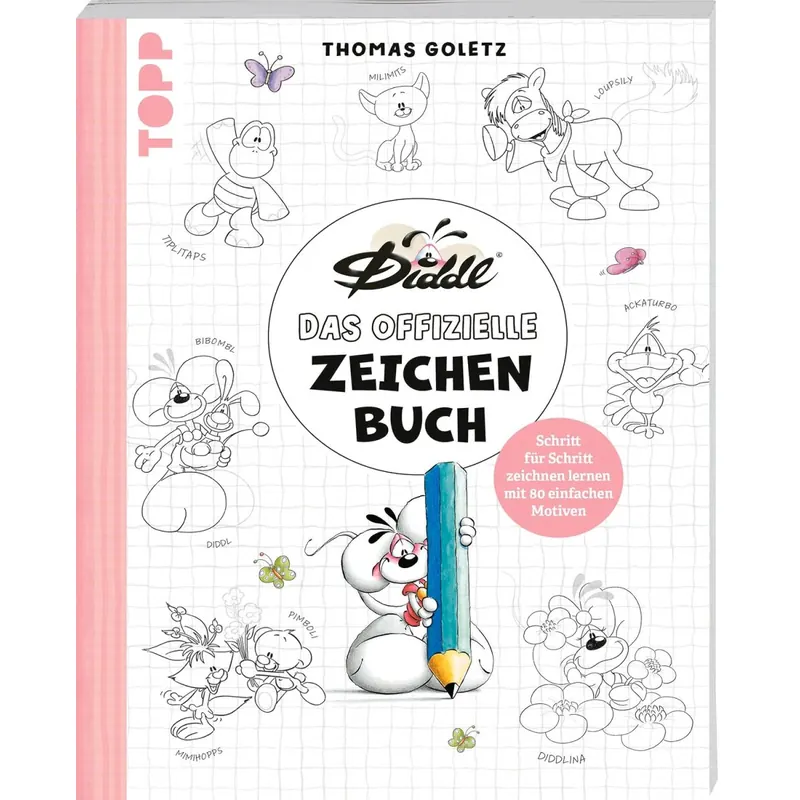 DIDDL – Das offizielle Zeichenbuch: Schritt für Schritt zeichnen lernen mit 80 einfachen Motiven (Diddl is back!)